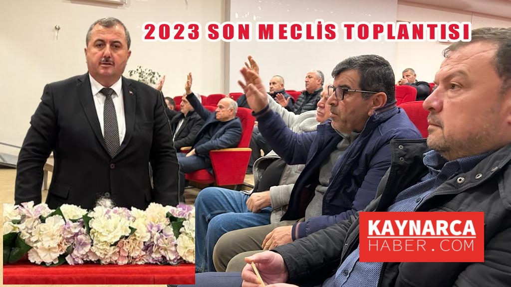 2023 Son Belediye Meclis Toplantısı yapıldı