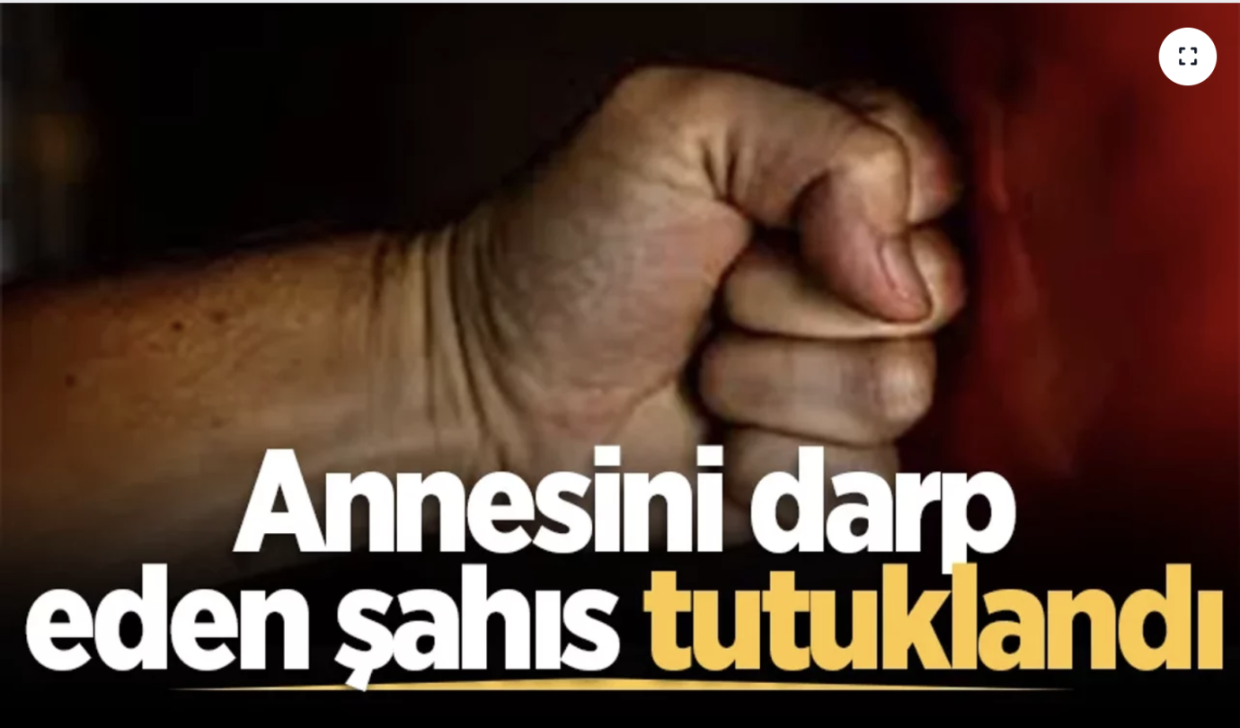 Annesini darp eden şahıs tutuklandı