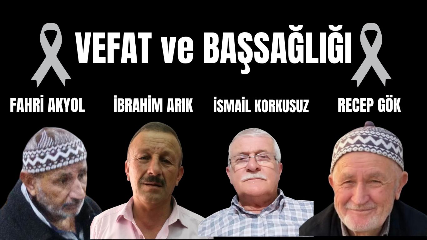 Aynı gün vefat eden 4 hemşehrimiz ebediyete uğurlandı