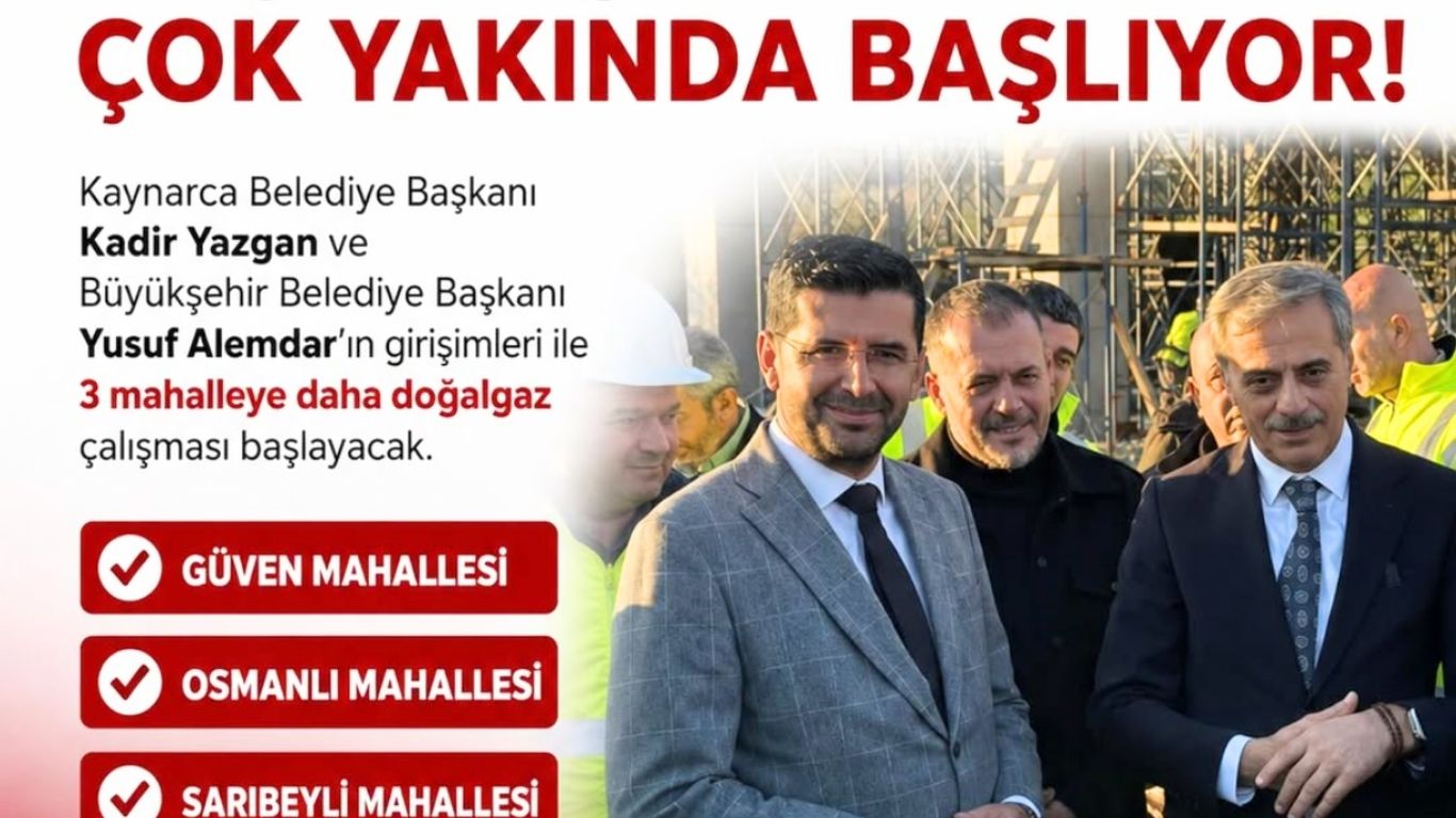 Kaynarca’da Dev Yatırım: 3 Mahalle Daha Doğalgaza Kavuşuyor!