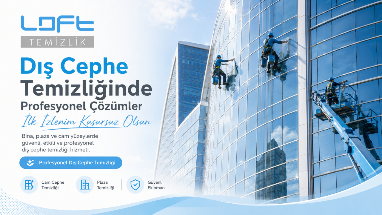 Ankara Dış Cephe Temizliği Yıllık Plan ve Mevsimsel Operasyon Yaklaşımı