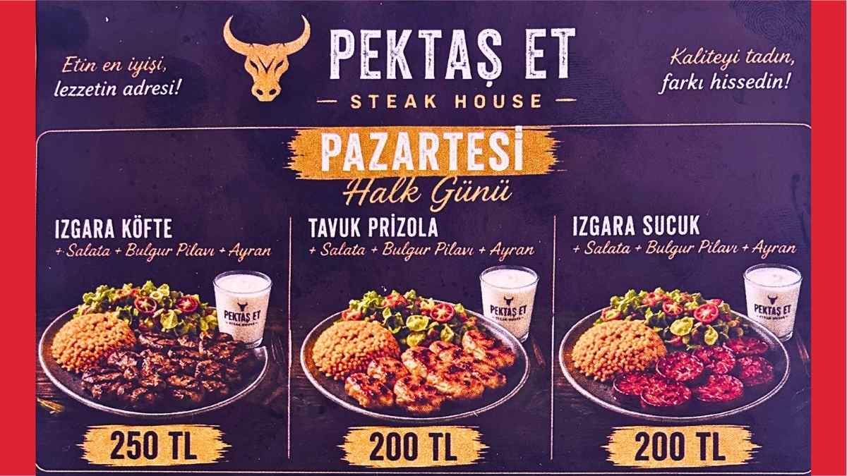 Bugün Günlerden Halk Günü: Pektaş Et Steak House’ta Pazartesi Menüleri Hazır!