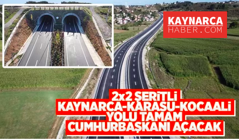 Cumhurbaşkanı Büyükyanık tüneli ve Kaynarca Karasu yolunun açılışını yapacak