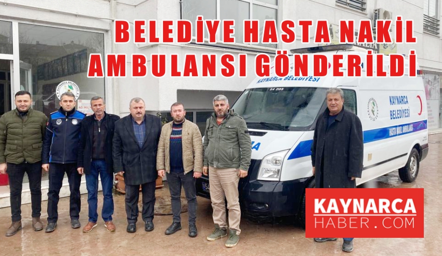 Kaynarca Belediyesi hasta nakil ambulansı Kahramanmaraş’a gönderildi