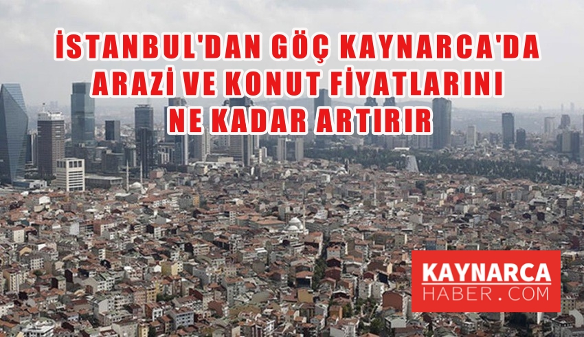 İstanbul’da deprem korkusu Kaynarca’da arazi fiyatlarını ve talebi artırdı