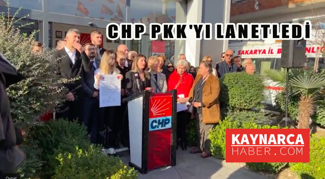 CHP İl Başkanlığından 'Teröre Lanet' açıklaması